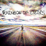 "Rainbow Of Colors" Digital Single
