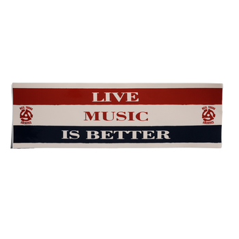 Live Music Is Better Bumper Sticker